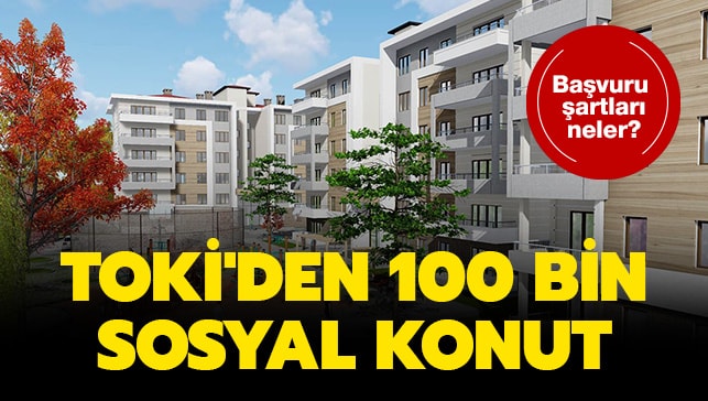 toki sosyal konut projesi basvurulari nasil olacak nereden yapilacak